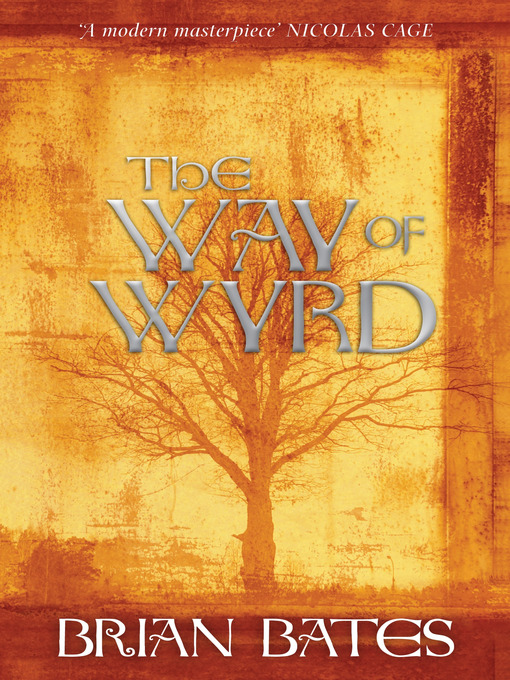 Title details for The Way of Wyrd by Brian Bates - Available